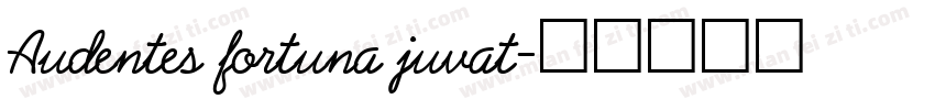 Audentes fortuna juvat字体转换